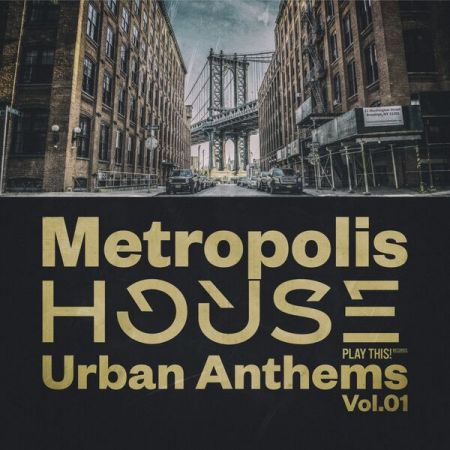 Various Artists - Metropolis House Urban Anthems, Vol 01 (2024)