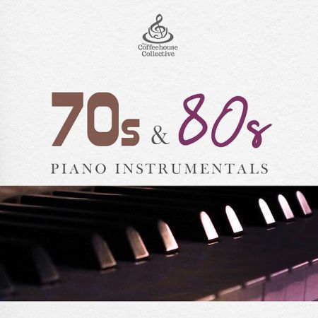 VA - 70s &amp; 80s Piano Instrumentals (2024)