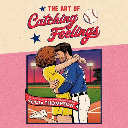 The Art of Catching Feelings (Audiobook)
