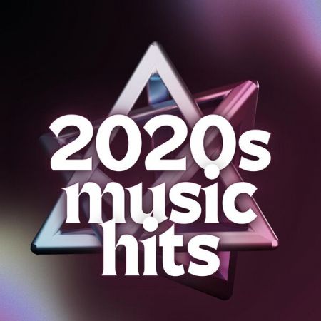 Various Artists - 2020s music hits (2024)