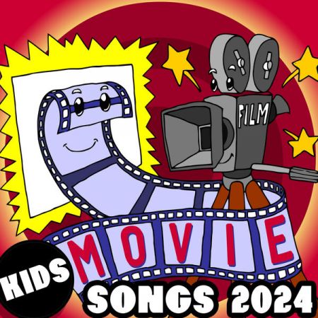 Various Artists - Kids Movie Songs 2024 (Despicable Me 4, Thelma the Unicorn, If, Kung Fu Panda 4) (2024)