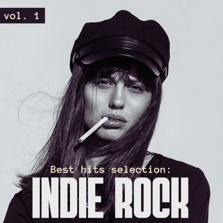 Various Artists - Best Hits SelectionIndie Rock Vol 1 (2024)