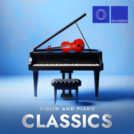 Various Artists - Violin and Piano Classics (2024)