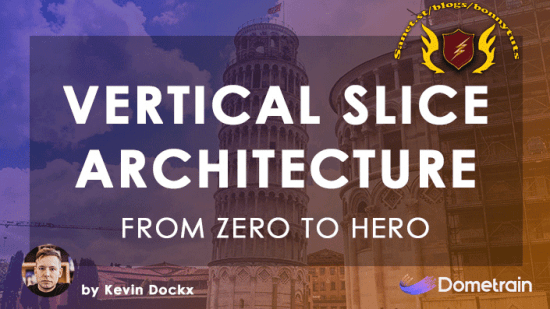 Dometrain - From Zero to Hero: Vertical Slice Architecture