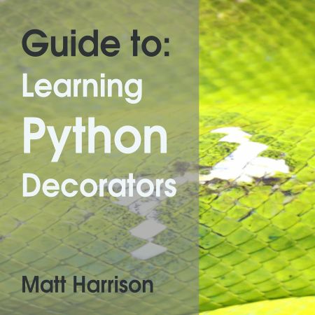 Guide To: Learning Python Decorators: Python GuidesAudiobook