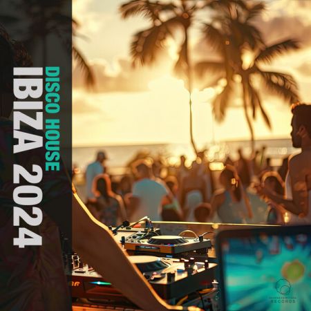 Various Artists - Ibiza 2024 Disco House (2024)