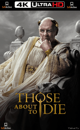 Those About to Die S01 2160p PCOK WEB-DL DDP5.1 x265-NTb
