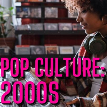 Various Artists - Pop Culture 2000s (2024)