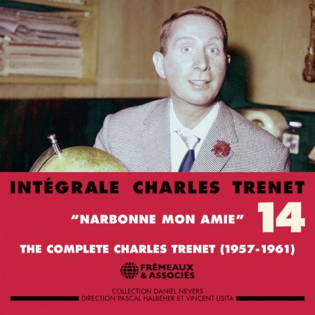 VA - Integrale Charles Trenet, vol. 14, Narbonne mon amie - 1957-1961 (2024)