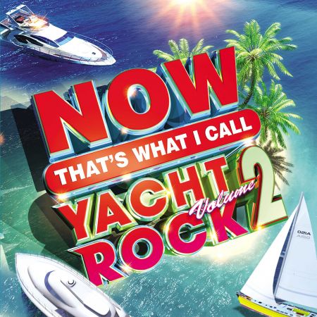 VA - NOW That's What I Call Yacht Rock, Vol. 2 (2020)CD-Rip