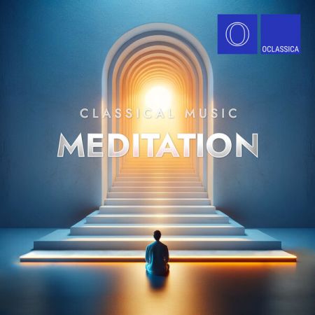 Sergey Bryukhno - Classical Music Meditation (2024)
