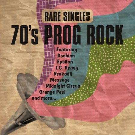 Various Artists - Rare Singles - 70's Prog Rock (2024)
