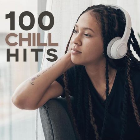 Various Artists - 100 Chill Hits (2024)