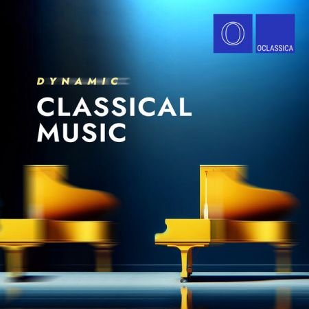 Various Artists - Dynamic Classical Music (2024)