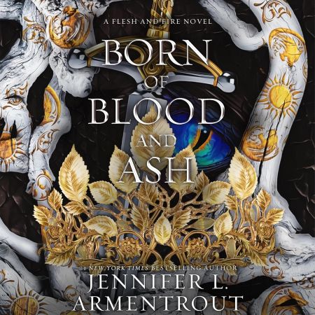 Born of Blood and Ash: A Flesh and Fire Novel (Audiobook)