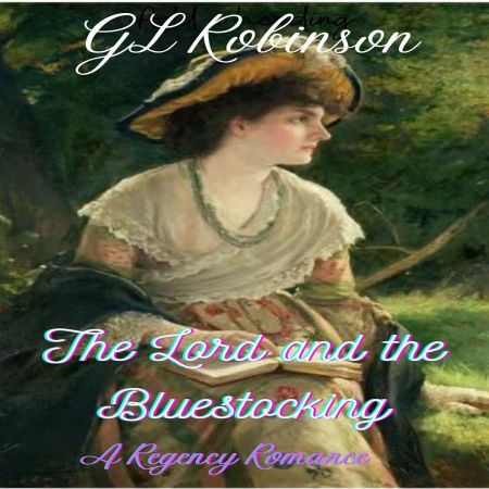 The Lord and The Bluestocking: A Regency Romance (Audiobook)