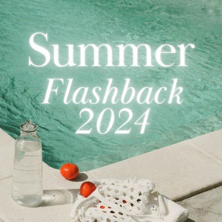 Various Artists - Summer Flashback 2024 (2024)