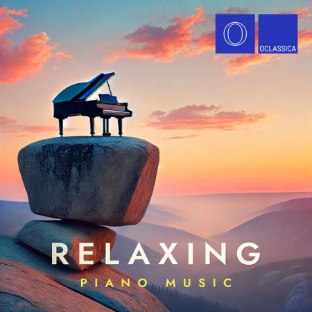 Various Artists - Relaxing Piano Music (2024)