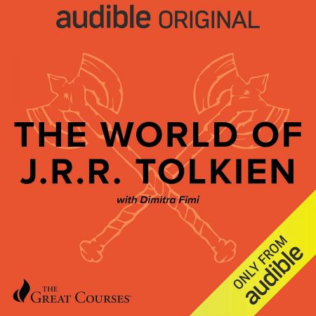 The World of J.R.R. Tolkien (The Great Courses) (Audiobook)