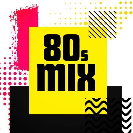 Various Artists - 80's Mix (2024)