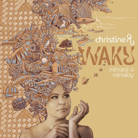 Christine Anu - Waku: Minaral A Minalay (2024)