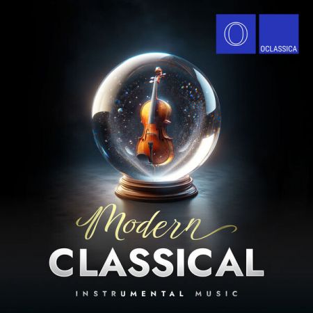 Various Artists - Modern Сlassical Instrumental Music (2024)