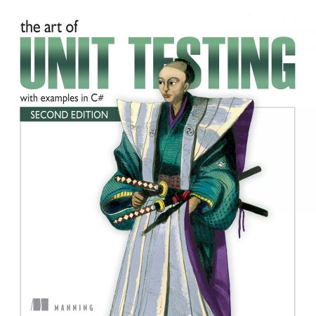 The Art of Unit Testing: With Examples in C#Audiobook