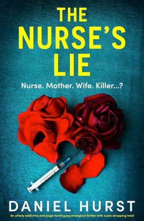 Daniel Hurst - The Nurse's Lie