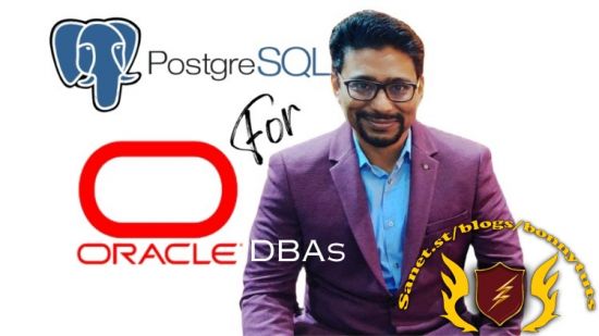 Postgres for Oracle DBAs