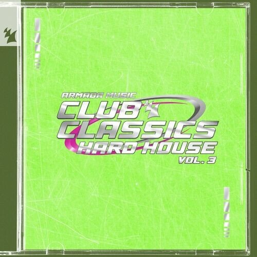 VA - Armada Music: Club Classics Hard House Vol.3 (2024)