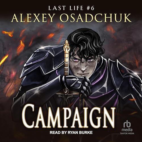 Campaign: Last Life #6Audiobook