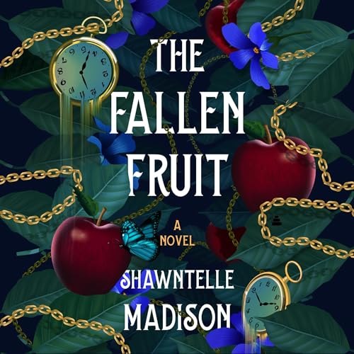The Fallen Fruit: A NovelAudiobook