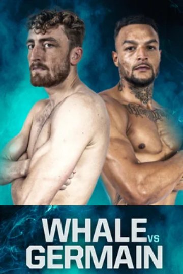 DAZN Boxing 2024 09 07 Whale vs Germain Full Event 720p WEB H264-today