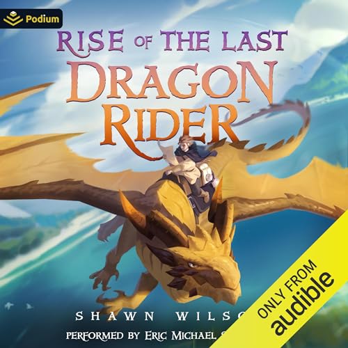 Rise of the Last Dragon RiderAudiobook