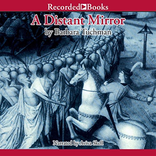 A Distant Mirror: The Calamitous 14th CenturyAudiobook