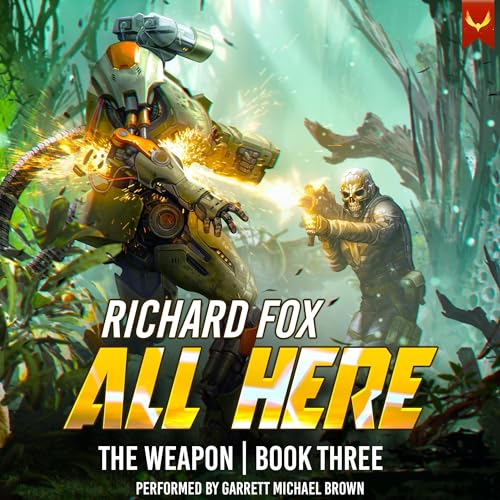 All Here: The Weapon #3Audiobook