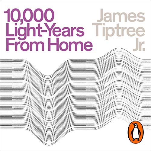 Ten Thousand Light-Years from HomeAudiobook
