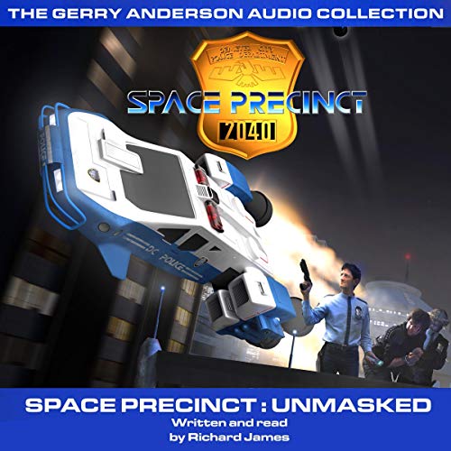 Space Precinct UnmaskedAudiobook