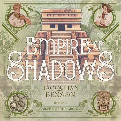 Empire of Shadows: Raiders of the ArcanaAudiobook