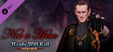 Heads Will Roll Reforged Not a Hero Linux-I KnoW