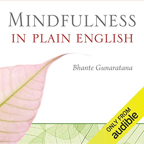 Mindfulness in Plain English by Bhante Henepola GunaratanaAudiobook