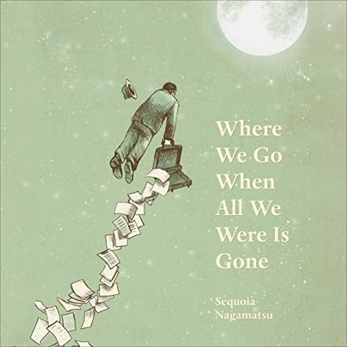 Where We Go When All We Were Is GoneAudiobook