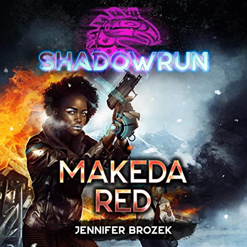 Shadowrun: Makeda RedAudiobook