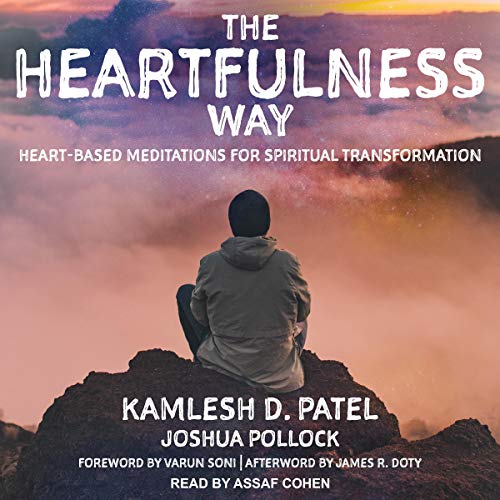 The Heartfulness Way: Heart-Based Meditations for Spiritual TransformationAudiobook