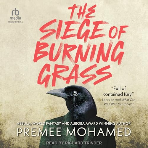 The Siege of Burning GrassAudiobook