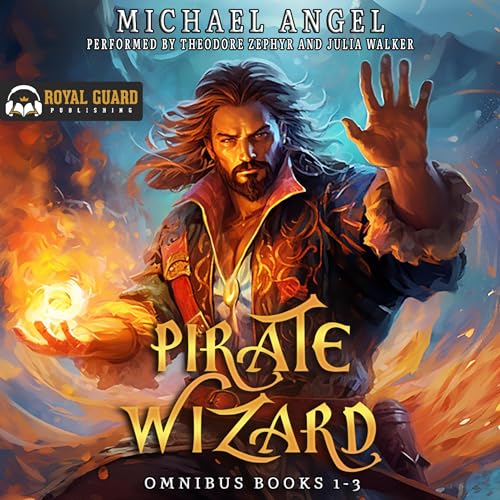 Pirate Wizard Omnibus, Books 1-3Audiobook