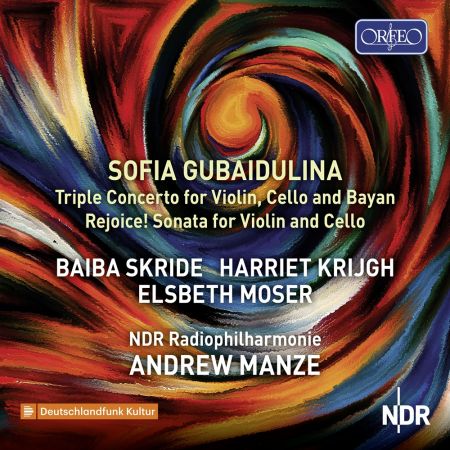 Baiba Skride - Sofia Gubaidulina: Triple Concerto for Violin, Cello and Bayan &amp; Rejoice! for Violin and Cello (2024)