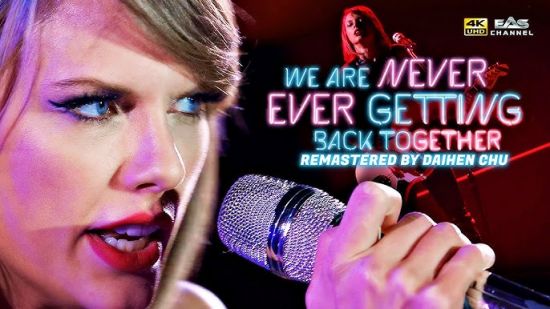 Taylor Swift - We Are Never Ever Getting Back Together (2012) HD Master 1080p