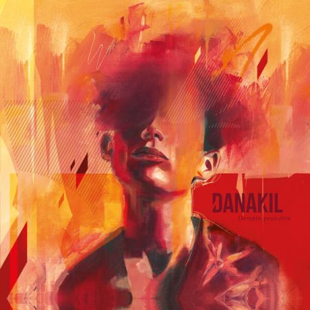 Danakil - Demain peut-etre (2024) Mp3 / Flac / Hi-Res