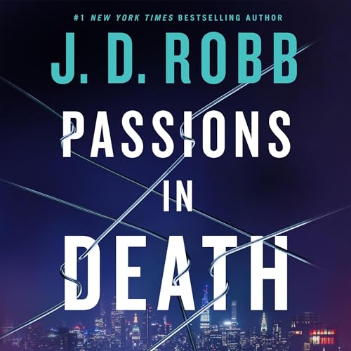 Passions in Death: An Eve Dallas NovelAudiobook